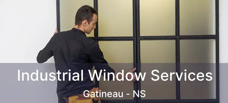  Industrial Window Services Gatineau - NS