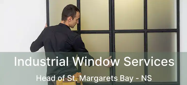  Industrial Window Services Head of St. Margarets Bay - NS