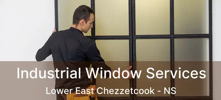  Industrial Window Services Lower East Chezzetcook - NS