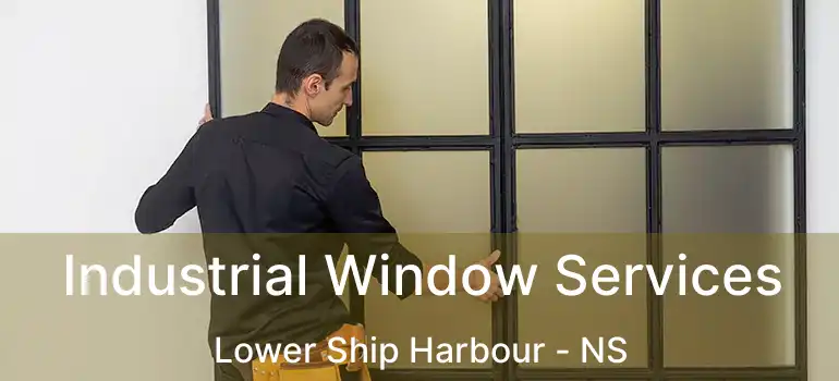  Industrial Window Services Lower Ship Harbour - NS