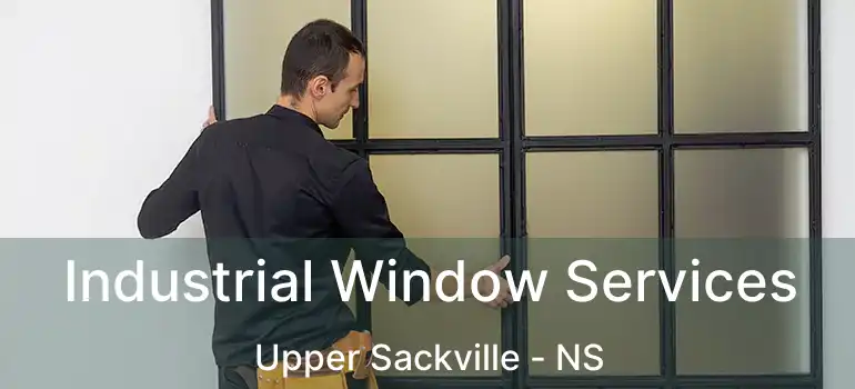  Industrial Window Services Upper Sackville - NS