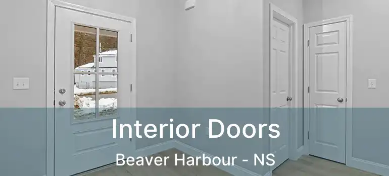  Interior Doors Beaver Harbour - NS