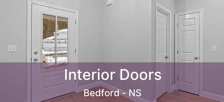  Interior Doors Bedford - NS