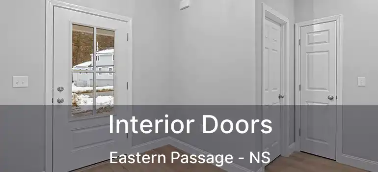  Interior Doors Eastern Passage - NS