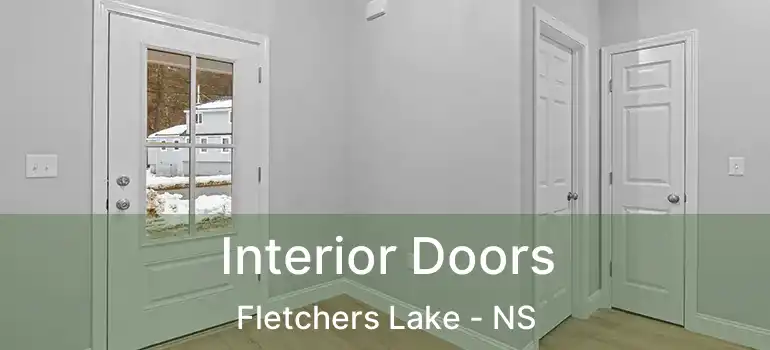  Interior Doors Fletchers Lake - NS