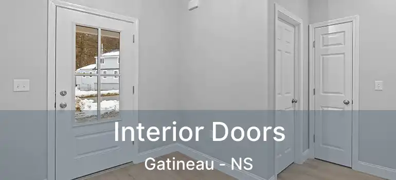  Interior Doors Gatineau - NS