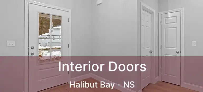  Interior Doors Halibut Bay - NS