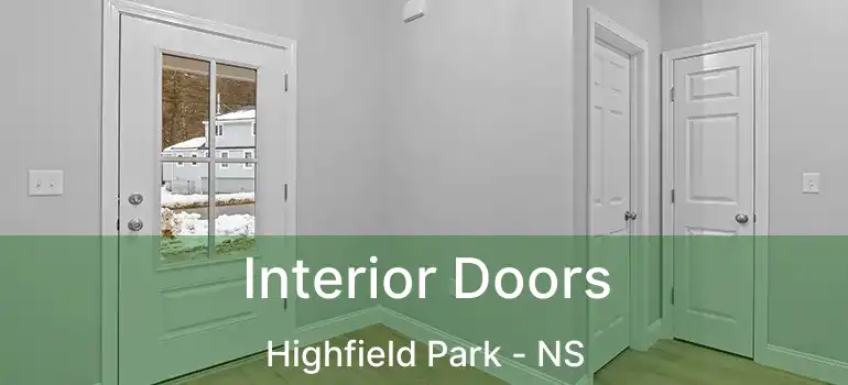  Interior Doors Highfield Park - NS