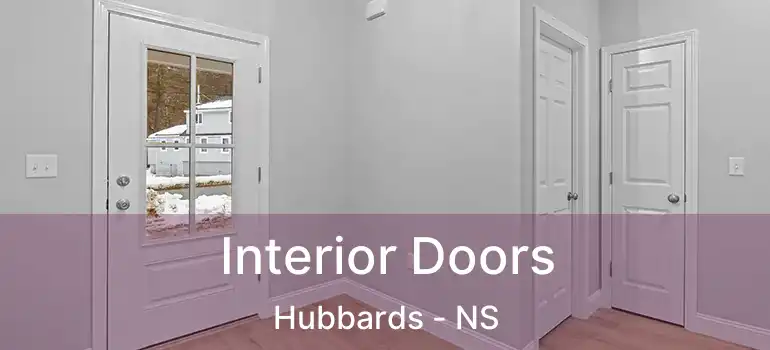  Interior Doors Hubbards - NS