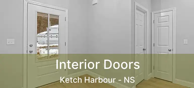  Interior Doors Ketch Harbour - NS