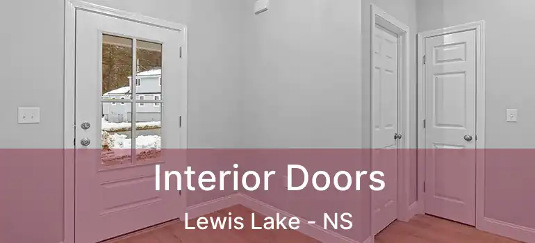  Interior Doors Lewis Lake - NS