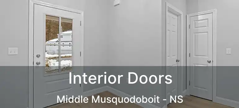  Interior Doors Middle Musquodoboit - NS