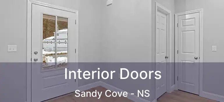  Interior Doors Sandy Cove - NS