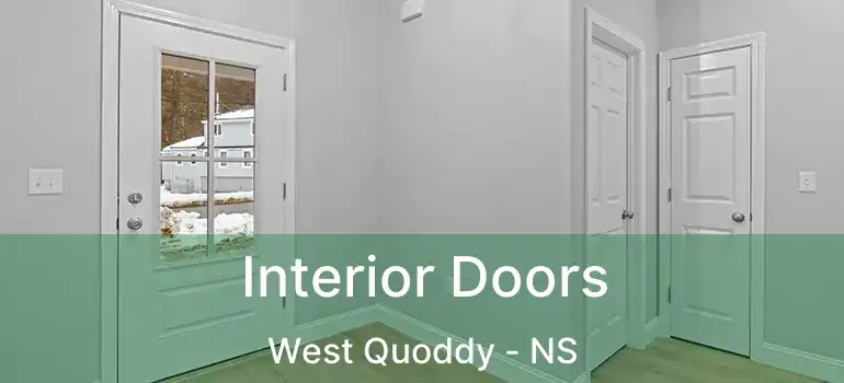  Interior Doors West Quoddy - NS