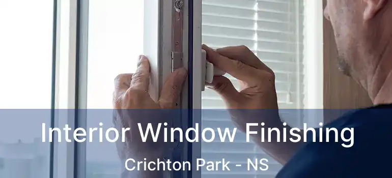  Interior Window Finishing Crichton Park - NS