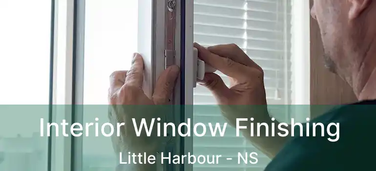  Interior Window Finishing Little Harbour - NS