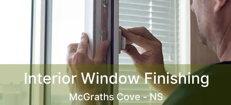  Interior Window Finishing McGraths Cove - NS