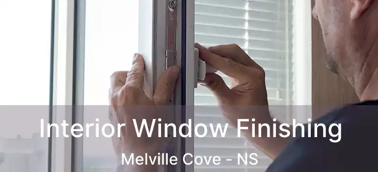  Interior Window Finishing Melville Cove - NS