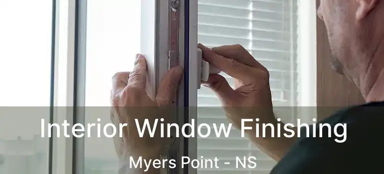  Interior Window Finishing Myers Point - NS