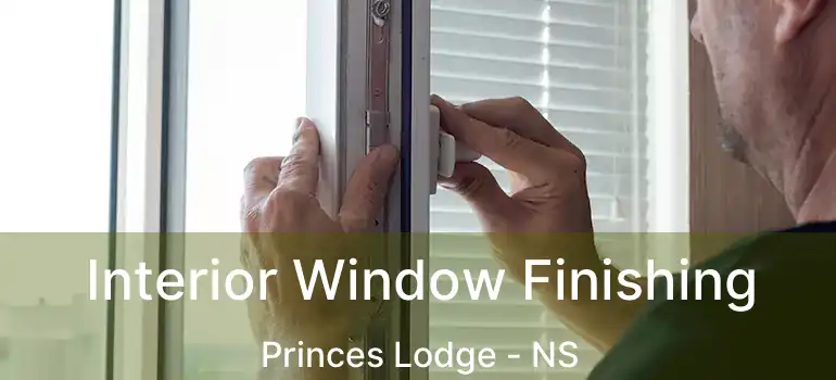  Interior Window Finishing Princes Lodge - NS