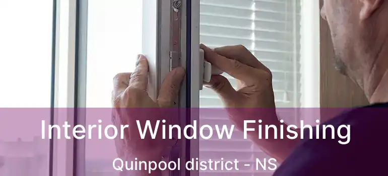  Interior Window Finishing Quinpool district - NS