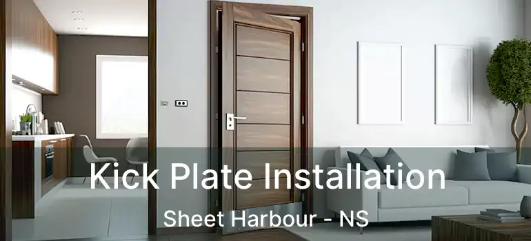  Kick Plate Installation Sheet Harbour - NS