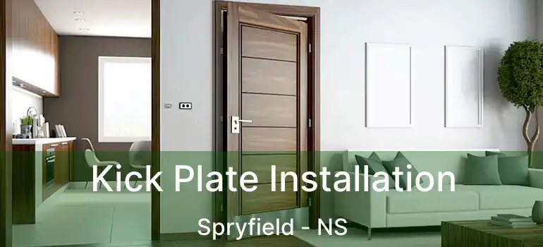  Kick Plate Installation Spryfield - NS