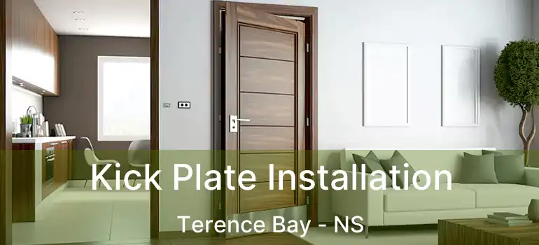  Kick Plate Installation Terence Bay - NS