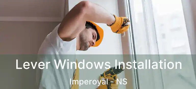  Lever Windows Installation Imperoyal - NS