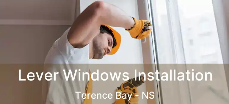  Lever Windows Installation Terence Bay - NS