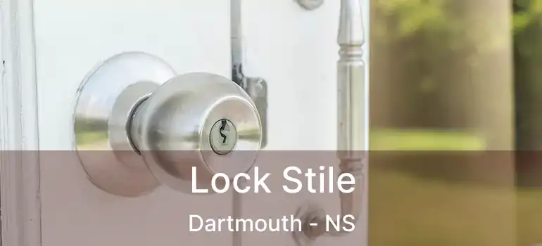  Lock Stile Dartmouth - NS