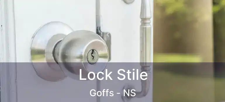  Lock Stile Goffs - NS