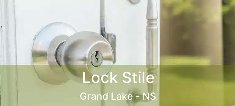  Lock Stile Grand Lake - NS