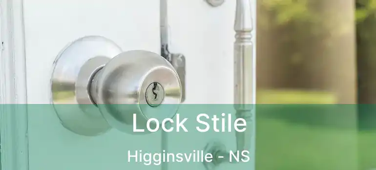  Lock Stile Higginsville - NS