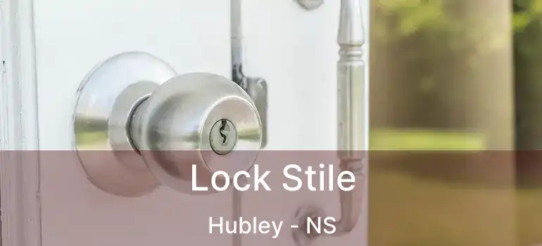  Lock Stile Hubley - NS