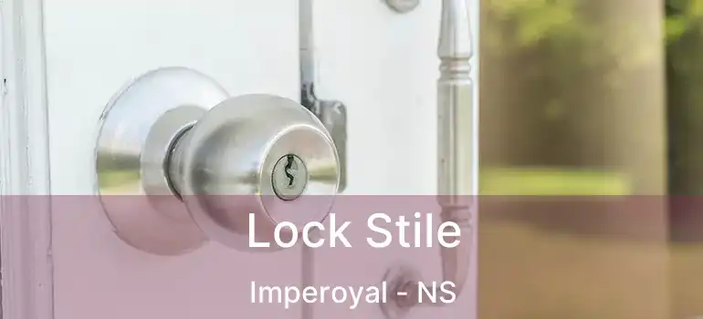  Lock Stile Imperoyal - NS