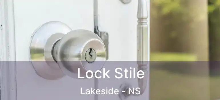  Lock Stile Lakeside - NS