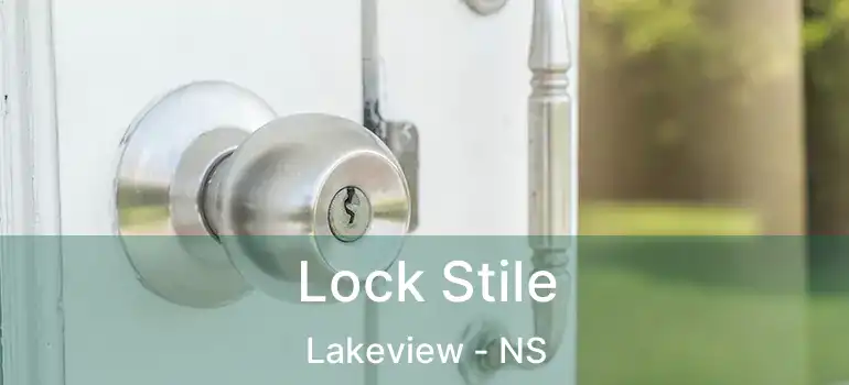  Lock Stile Lakeview - NS