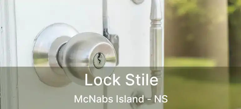  Lock Stile McNabs Island - NS