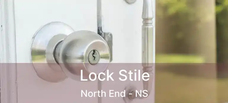  Lock Stile North End - NS