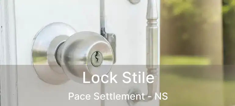  Lock Stile Pace Settlement - NS