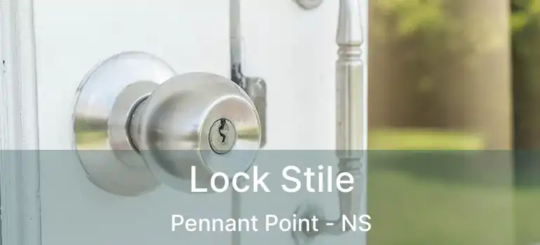  Lock Stile Pennant Point - NS