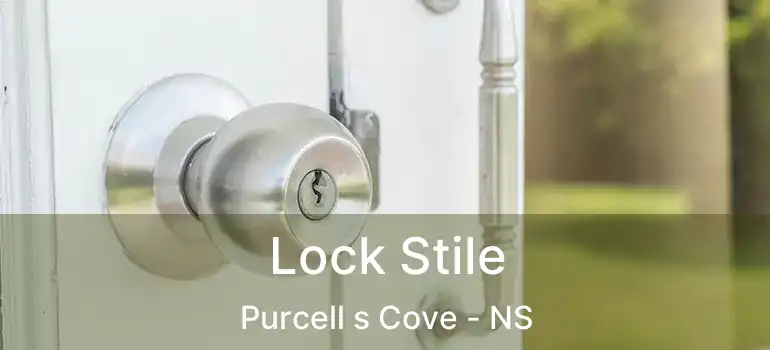  Lock Stile Purcell s Cove - NS