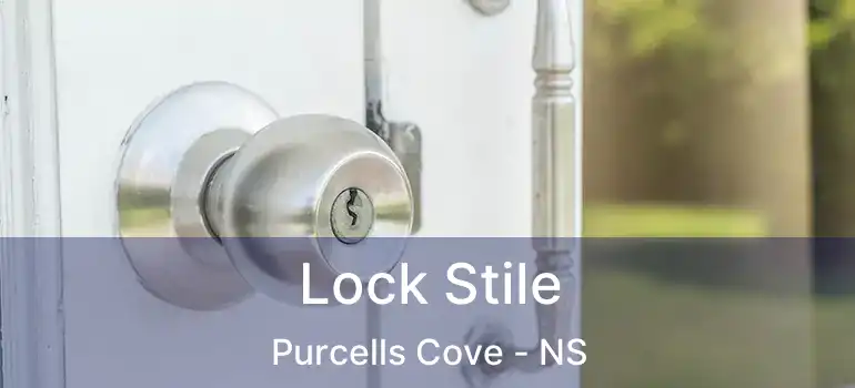  Lock Stile Purcells Cove - NS