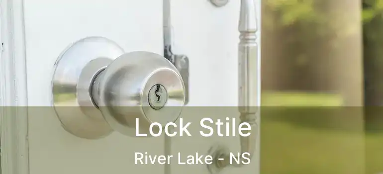  Lock Stile River Lake - NS