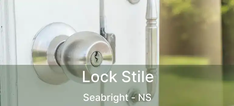  Lock Stile Seabright - NS