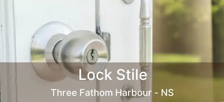  Lock Stile Three Fathom Harbour - NS