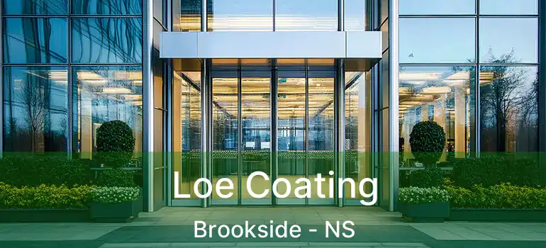  Loe Coating Brookside - NS