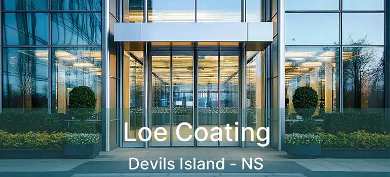  Loe Coating Devils Island - NS