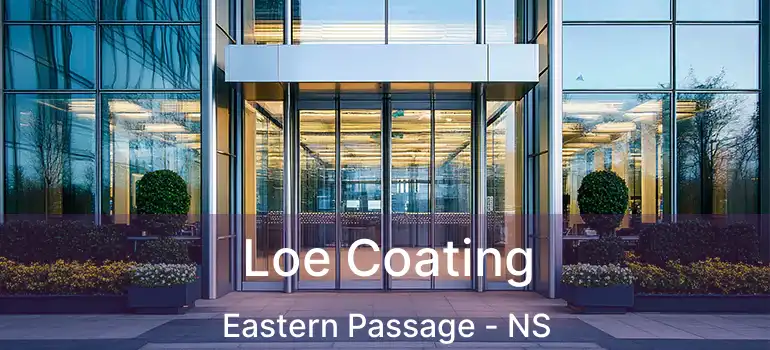  Loe Coating Eastern Passage - NS